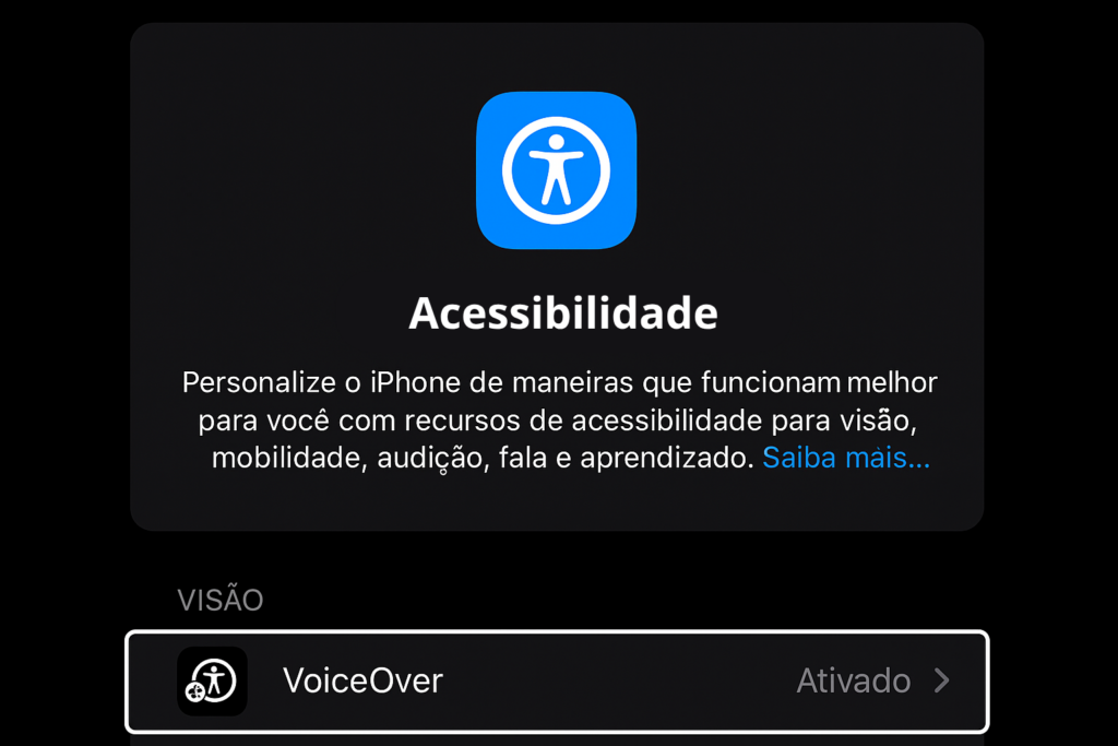 Tela de acessibilidade do iPhone com o recurso VoiceOver ativado, ilustrando uma das ferramentas de acessibilidade digital para pessoas com deficiência visual.