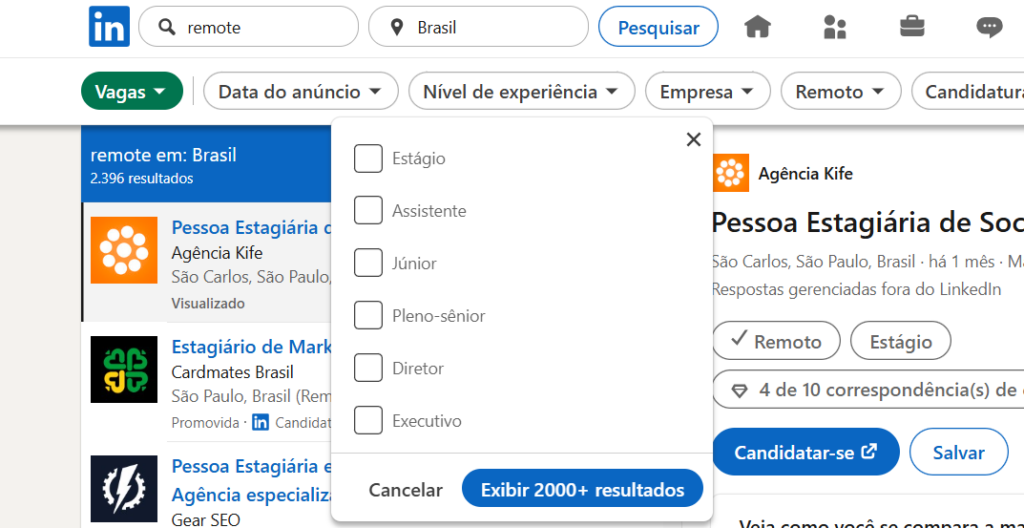 O linkedin permite aplicar filtros por localidade, nível de experiência e modelo de trabalho (remoto ou presencial).